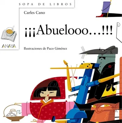 ¡¡¡Abuelooo...!!!