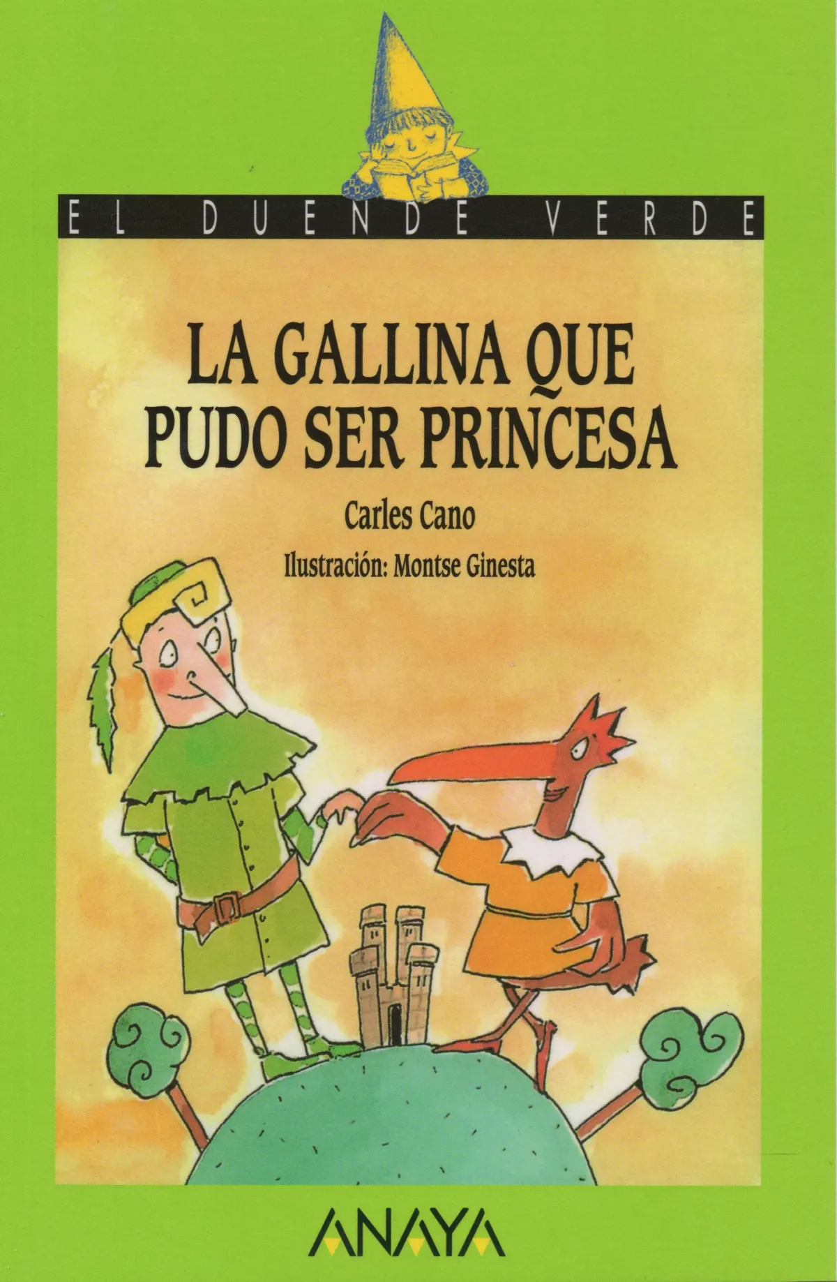 La gallina que pudo ser princesa