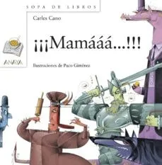 ¡¡¡Mamààà!!!