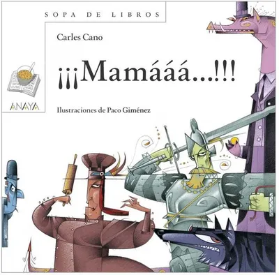 ¡¡¡Mamááá…!!!